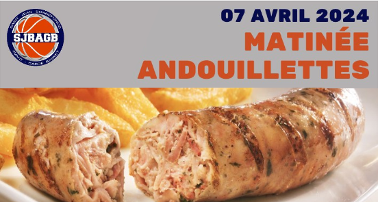 Matinée Andouillettes